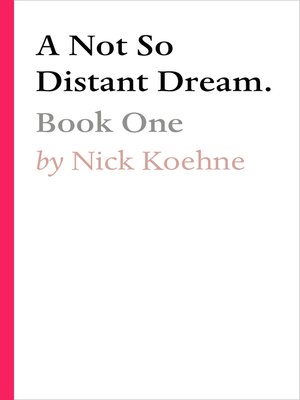 cover image of A Not So Distant Dream.